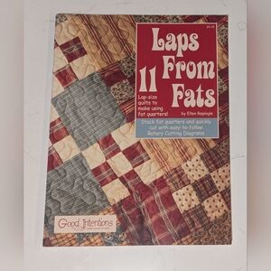 11 Laps From Fats, Use Fat Quarters To Make Lap-size Quilts, Ellen Replogle